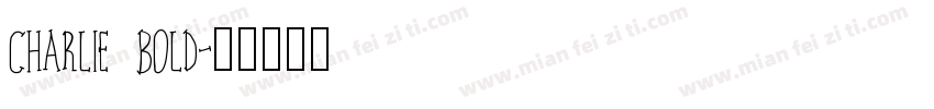 Charlie Bold字体转换